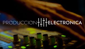 Producción Electrónica